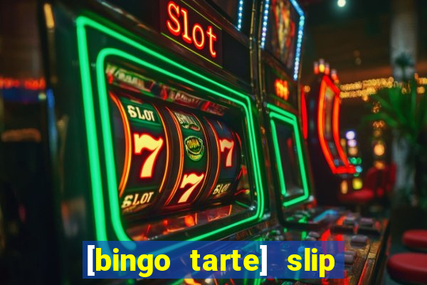 [bingo tarte] slip & stop 1988 part 1